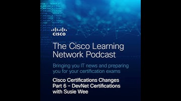 Cisco Certifications Changes Part 6 - DevNet Certifications with Susie Wee