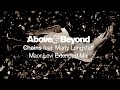 Capture de la vidéo Above & Beyond Feat. Marty Longstaff - Chains (Maor Levi Extended Mix)