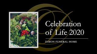Celebration of Life 2020*