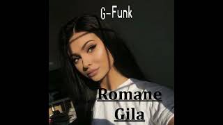 Romane Gila G-funk