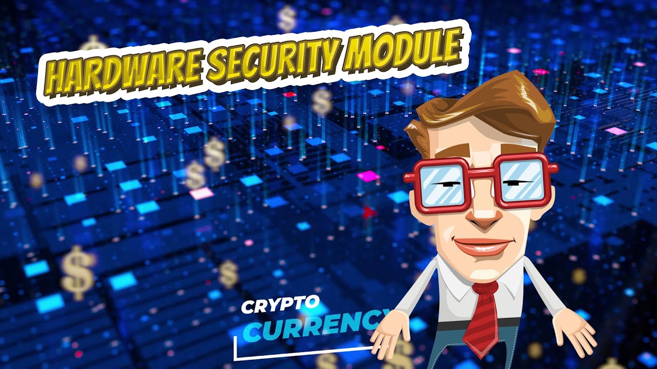 Hardware security module 💲 CRYPTOCURRENCY 💲