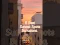 Sunset spots Barcelona #chanyinbarcelona #barcelonalife #sunsetinspain #sunsetspotsbarcelona