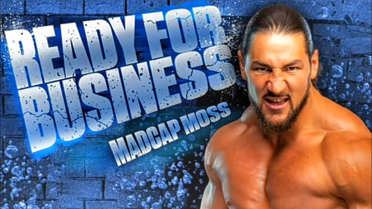 WWE Madcap Moss “Ready For Business” (entrance theme) YouTube