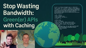 Stop Wasting Bandwidth: Green(er) APIs with Caching