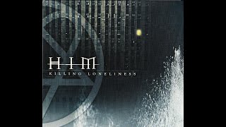 HIM - Killing Loneliness