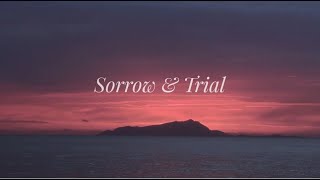 Sorrow & Trial - Words from Ruhiyyih Khanum