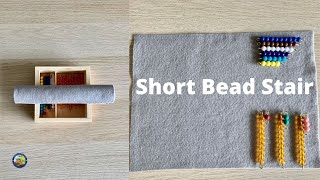 Short Bead Stair - Formation of Quantities  11-19 with ten bars.