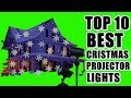 10 Best Christmas Projector Lights. Top 10 Christmas Projector Lights