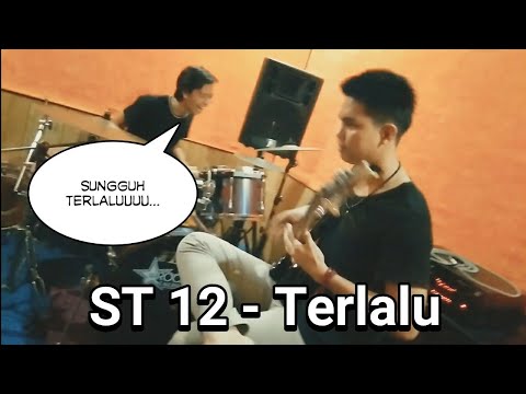 St 12 Terlalu Cover By Jamband Youtube