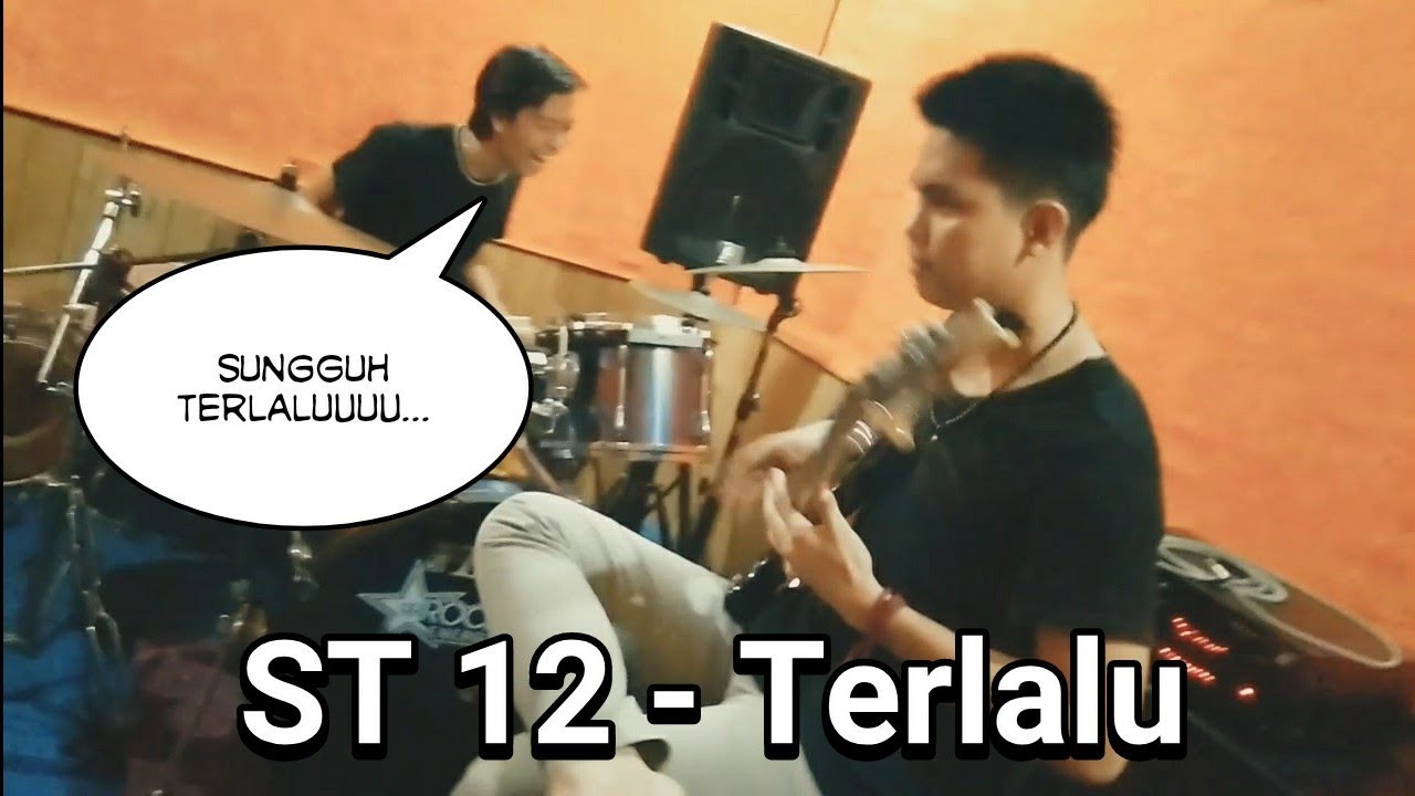 St 12 Terlalu Cover By Jamband Youtube