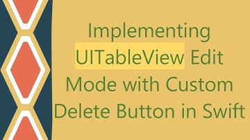 Implementing `UITableView` Edit Mode with Custom Delete Button in Swift