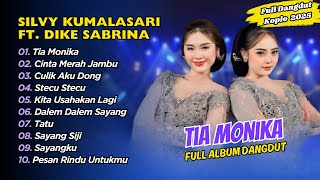 Silvy Kumalasari Ft Dike Sabrina - TIA MONIKA - CINTA MERAH JAMBU || FULL ALBUM DANGDUT KOPLO 2025