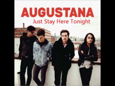Augustana - Just stay here tonight