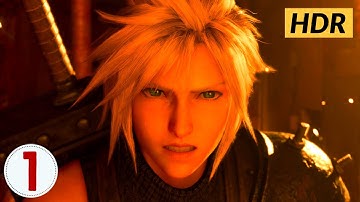 The Distraction of Mako Reactor 1. Ep 1 - Final Fantasy VII Remake [HDR]