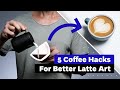5 Barista Hacks For Better Latte Art
