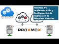 Proxmox: Implementación y Configuración de Replicación de Máquinas Virtuales #VMCloudMaster #proxmox