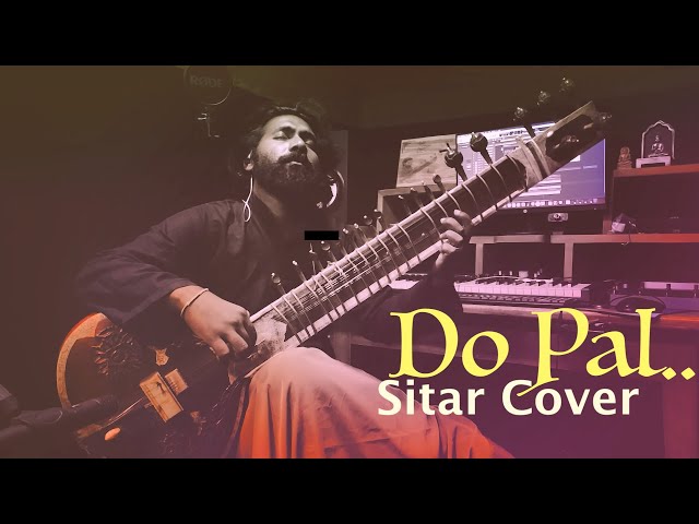 Do Pal Instrumental Cover (Sitar) by Mahesh | Veer-Zaara | Madan Mohan | Lata Mangeshkar, Sonu Nigam class=