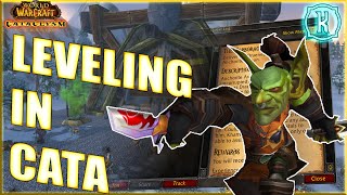 Leveling In Cataclysm - The Good and The Bad! | WoW Classic