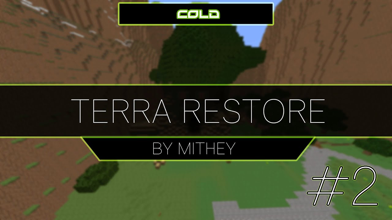 Minecraft: Terra restore #2 "Дерево"