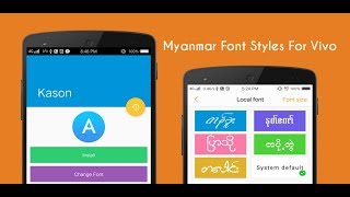 Vivo Myanmar Font Styles (Funtouch OS 2.0, 2.2, 2.5, 3.0) screenshot 5