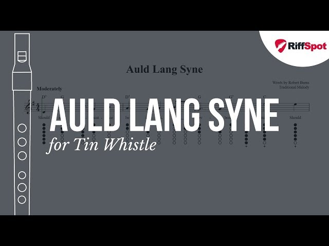 Auld Lang Syne - Tin Whistle Sheet Music and Tab with Chords and Lyrics