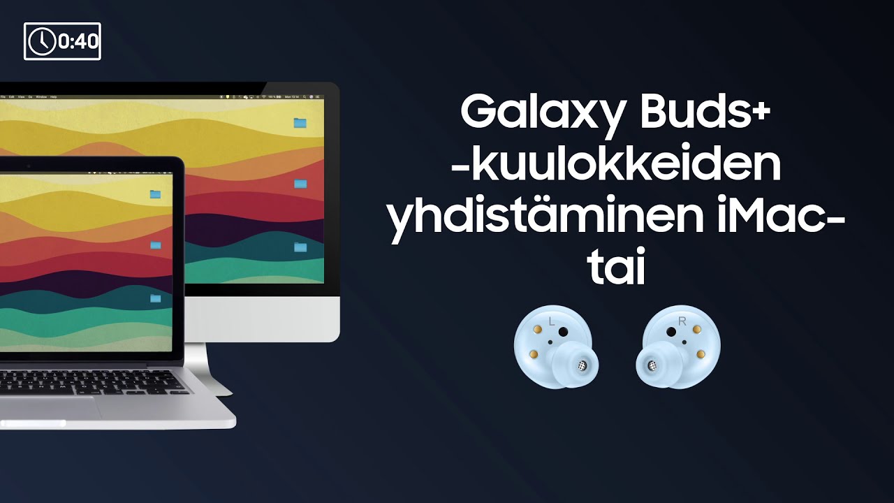 Galaxy Buds+ kuulokkeiden yhdistäminen Windows tai Mac Galaxy Buds+ kuulokkeiden yhdistäminen Windows tai Mac