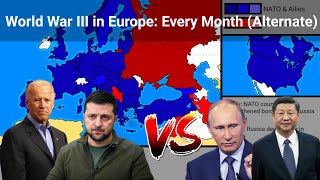 World War III in Europe: Every Month (Alternate)