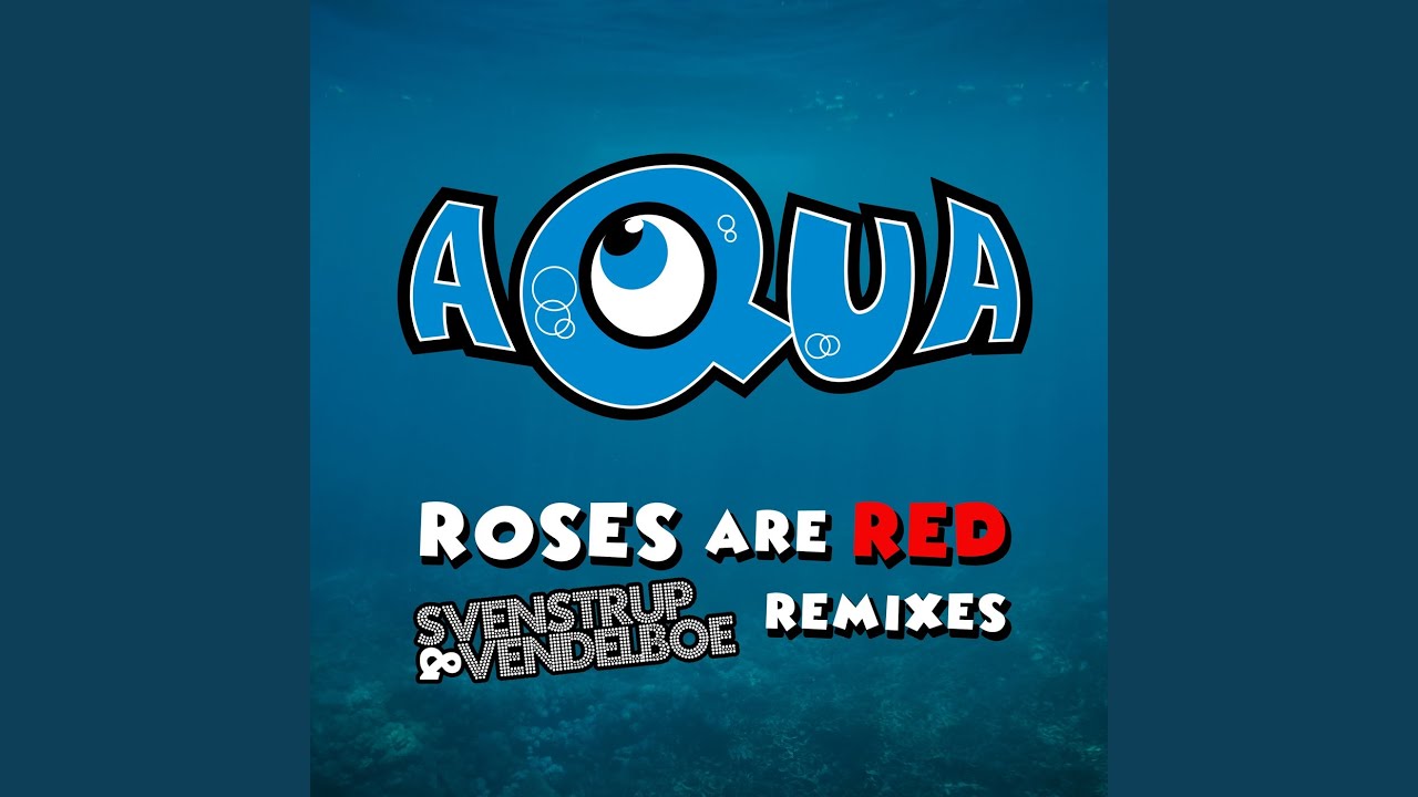 Аква Roses are Red. Aqua - Roses are Red (1997). Aqua Roses обложка. Aqua - Roses are Red [right Version].