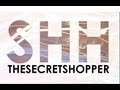 Welcome  shhthesecretshopper