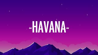 Camila Cabello - Havana (Lyrics) ft. Young Thug