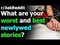 What are your worst and best newlywed stories? r/AskReddit | Reddit Jar