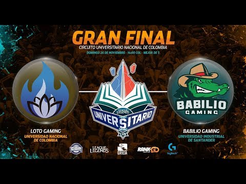 Loto Gaming (UNAL)  vs Babilio Gaming (UIS) - Gran Final CUN
