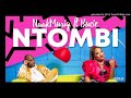 NaakMusiQ feat. Bucie - Ntombi