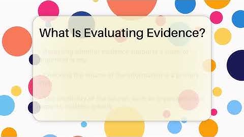 What Is Evaluating Evidence? - The Personal Growth Path