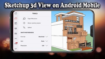 How To View Sketchup 3D Model On Android Phone Full Tutorial Whatapp No.+917014381214