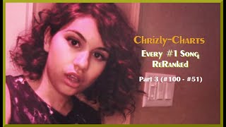 Chrizly-Charts 500 - Every Song Reranked Part 3