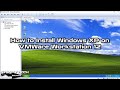  comment installer windows xp sur vmware workstation 12  sysnettech solutions