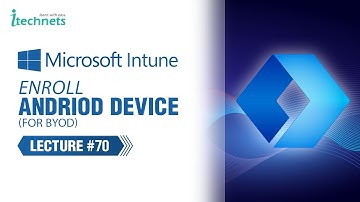 𝗟𝗲𝗰 𝟳𝟬 | 𝗜𝗻𝘁𝘂𝗻𝗲 𝗧𝘂𝘁𝗼𝗿𝗶𝗮𝗹 | 𝗛𝗼𝘄 𝘁𝗼 𝗘𝗻𝗿𝗼𝗹𝗹 𝗔𝗻𝗱𝗿𝗼𝗶𝗱 𝗗𝗲𝘃𝗶𝗰𝗲𝘀 𝗳𝗼𝗿 𝗕𝗬𝗢𝗗 (𝗕𝗿𝗶𝗻𝗴 𝗬𝗼𝘂𝗿 𝗢𝘄𝗻 𝗗𝗲𝘃𝗶𝗰𝗲 |𝗛𝗶𝗻𝗱𝗶/𝗨𝗿𝗱𝘂