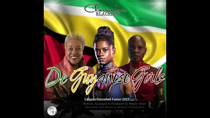 Charmaine Blackman - De Guyanese Girls (Official L...