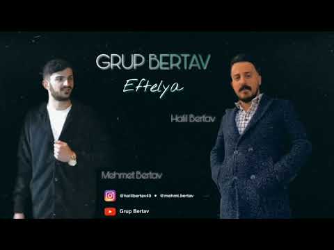 Grup Bertav  EFTELYA