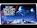 Why Don't Spaceships Have Artificial Gravity?