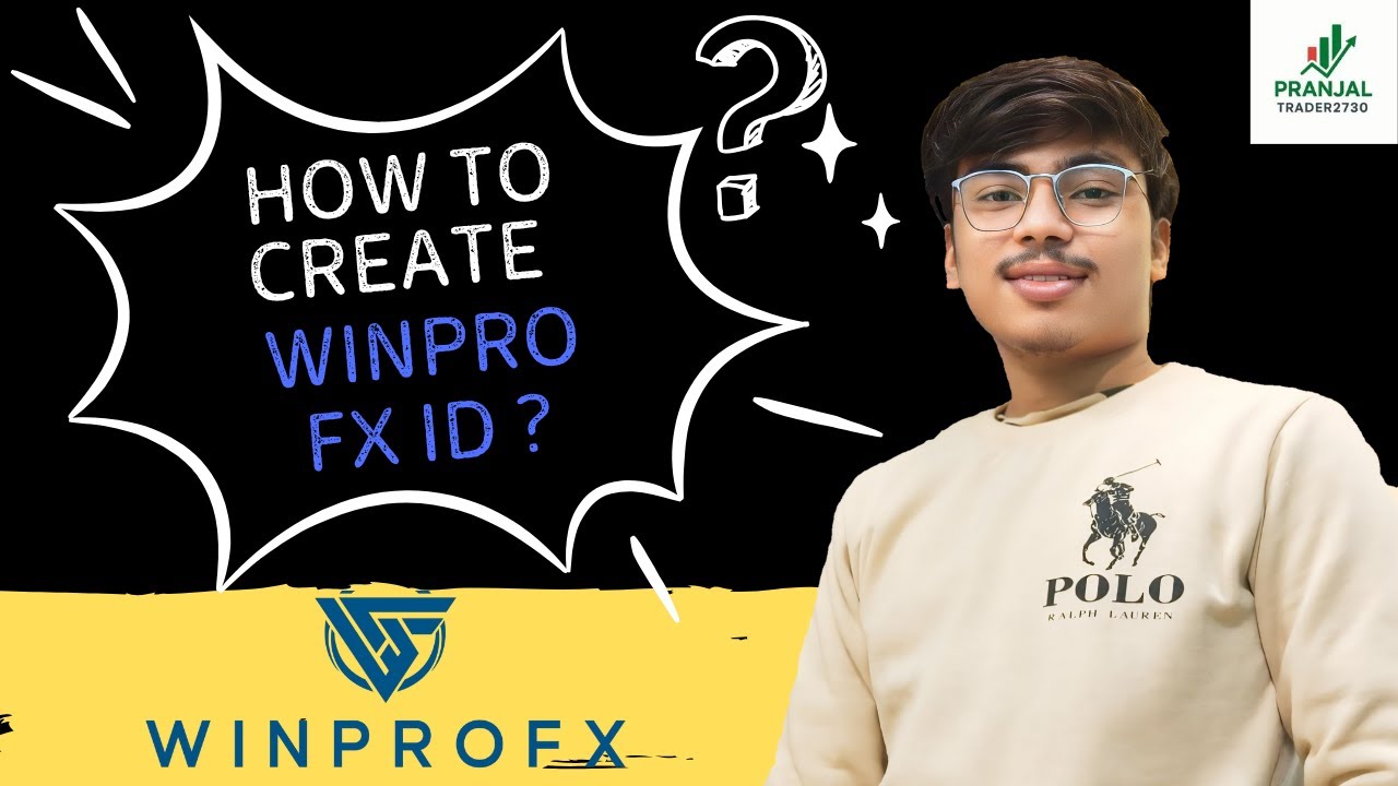 Winprofx Interface How to Create WinPro FX ID | Step-by-Step Guide in Hindi | WinProFX ...