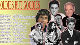 Matt Monro, Engelbert, Elvis Presley, Paul Anka, Andy Williams, Neil Young - Oldies But Goodies