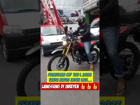 CRF 150 L 2023 || GK USAH INDEN LANGSUNG DI INREYEN ‼️