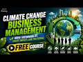 Did You Know Climate Change Management Can Build a High-Demand Business Career? Learn Now