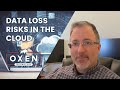 Are you protected against data loss in the cloud?