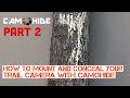 CamoHide Explainer Part 2 of 3 - Mounting and concealing your trail camera with CamoHide