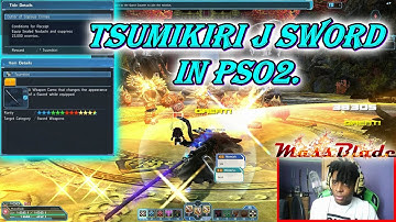 [PSO2 (NA)]: Tsumikiri J Sword UNSEALED SHOWCASE + Guardian Soul Unit affix fodder