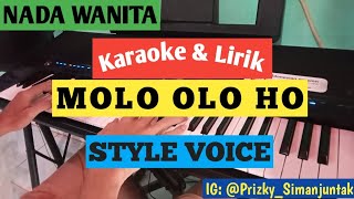 Karaoke Molo Olo Ho - Style Voice Nada Wanita