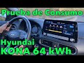Hyundai Kona Eléctrico 204CV 64 kWh: Prueba consumo 120 km/h, 100 km/h, Interurbano y Ciudad MOTORK